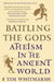 Battling the Gods by Tim Whitmarsh