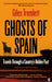 Ghosts of Spain by Giles Tremlett