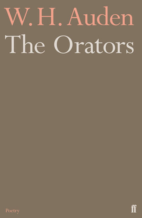 The Orators by W.H. Auden