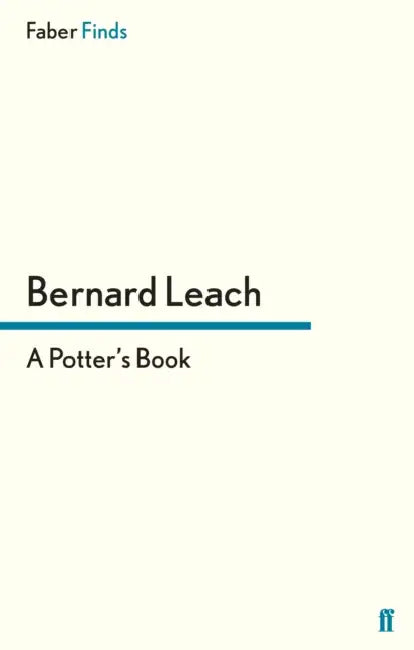 A Potter's Book by Bernard Leach