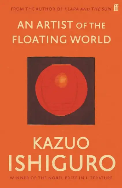 An Artist of the Floating World by Kazuo Ishiguro