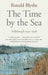 The Time by the Sea by Dr Dr Ronald Blythe