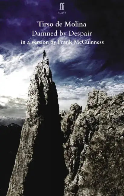 Damned by Despair by Frank McGuinness