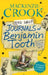 The Lost Journals of Benjamin Tooth by MacKenzie Crook