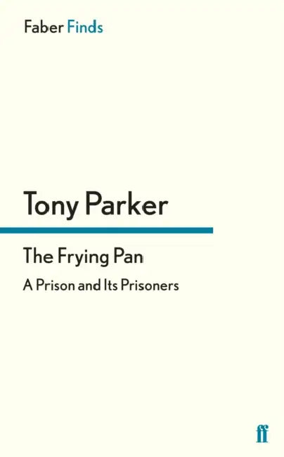 The Frying Pan by Tony Parker