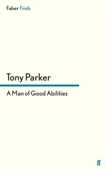 A Man of Good Abilities by Tony Parker