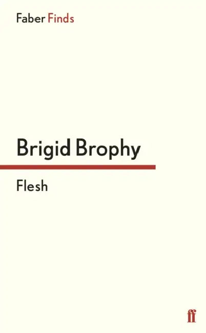 Flesh by Brigid Brophy