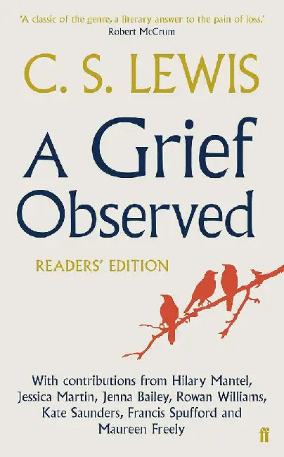A Grief Observed Readers' Edition by C. S. Lewis