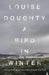 A Bird in Winter by Louise Doughty