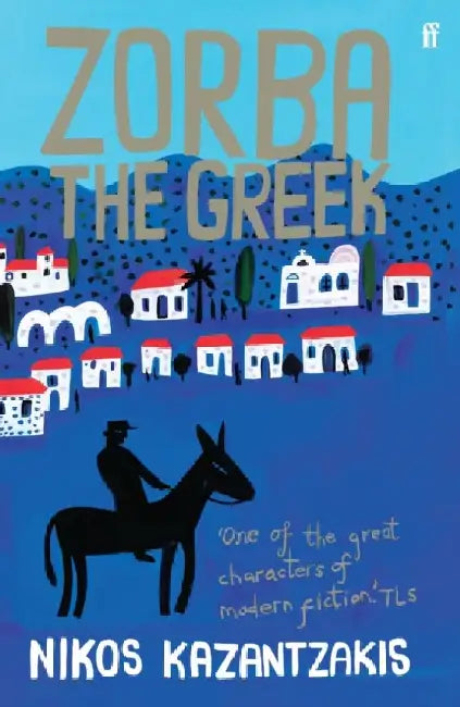 Zorba the Greek by Nikos Kazantzakis