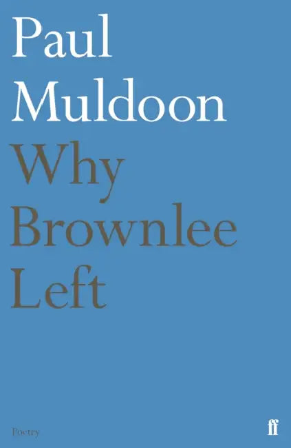 Why Brownlee Left by David S. Richeson