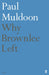 Why Brownlee Left by David S. Richeson