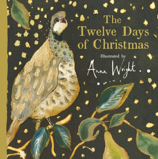 The Twelve Days Of Christmas by Anna Wright