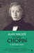 Fryderyk Chopin by Professor Alan Walker
