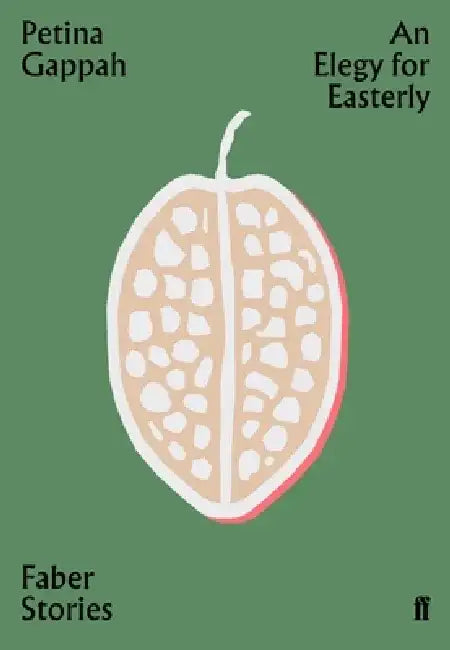 An Elegy for Easterly by Petina Gappah
