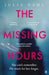 The Missing Hours by Julia Dahl