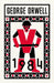 Nineteen Eighty-Four by George Orwell