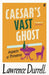 Caesar's Vast Ghost by Lawrence Durrell
