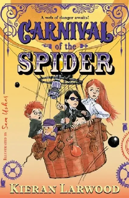 Carnival of the Spider by Kieran Larwood