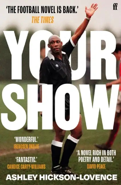 Your Show by Ashley Hickson-Lovence