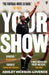 Your Show by Ashley Hickson-Lovence