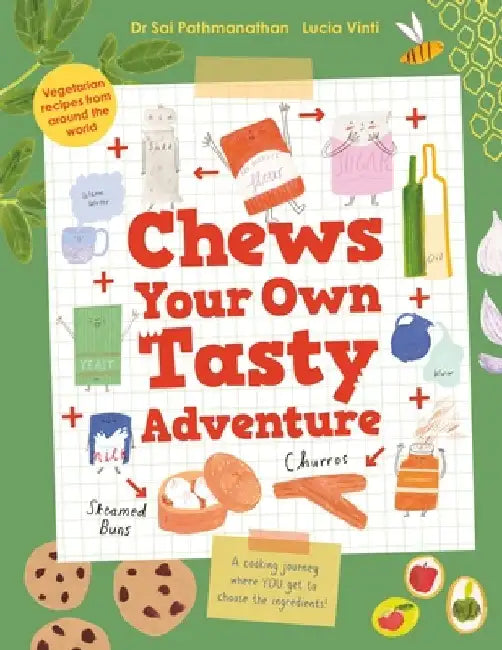 Chews Your Own Tasty Adventure by Sai Pathmanathan