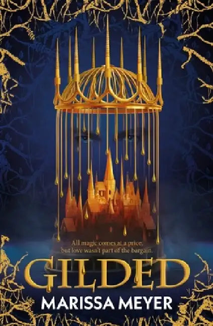 Gilded by Marissa Meyer