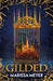 Gilded by Marissa Meyer