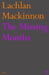 The Missing Months by Lachlan MacKinnon
