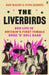 The Liverbirds by Mary Mcglory