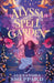 Alyssa and the Spell Garden by Alexandra Sheppard