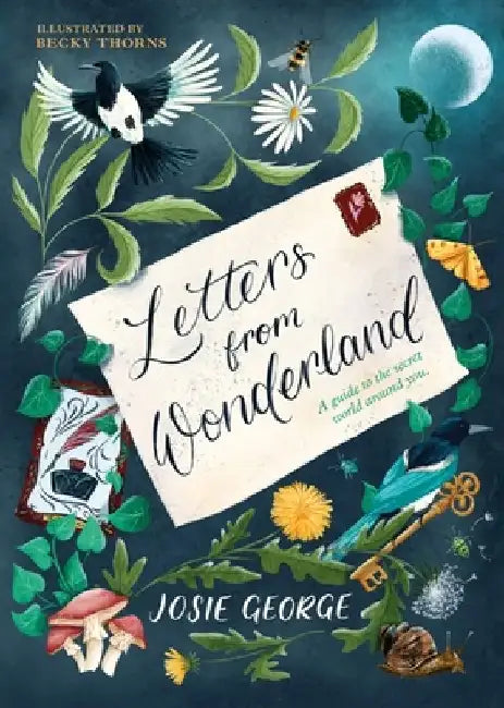 Letters from Wonderland by Josie George