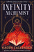 Infinity Alchemist by Kacen Callender