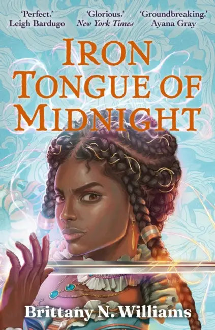 Iron Tongue of Midnight by Brittany N. Williams