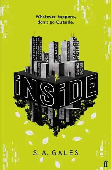 Inside by S. A. Gales