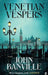 Venetian Vespers by John Banville