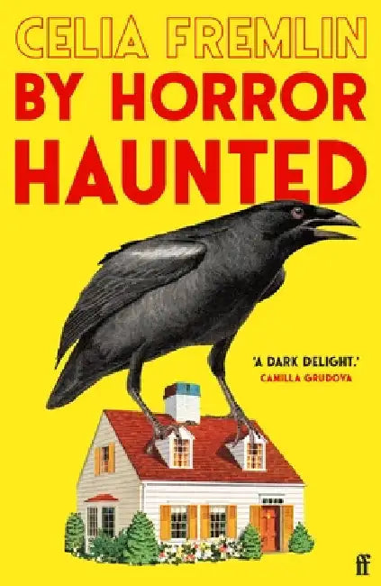 By Horror Haunted: Stories by Celia Fremlin