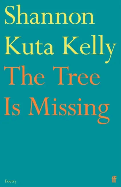 The Tree Is Missing by Shannon Kuta Kelly