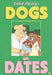 Dogs on Dates by Luke Healy