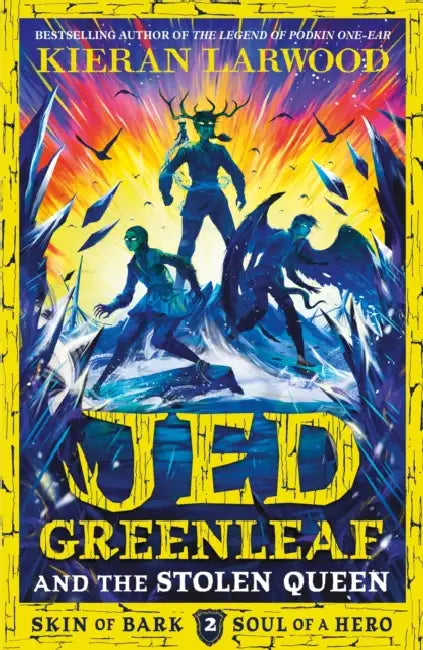 Jed Greenleaf And The Stolen Queen by Kieran Larwood