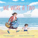 We Were a Two by Eoin McLaughlin, Emma Chichester Clark