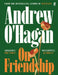 On Friendship by Andrew O'Hagan