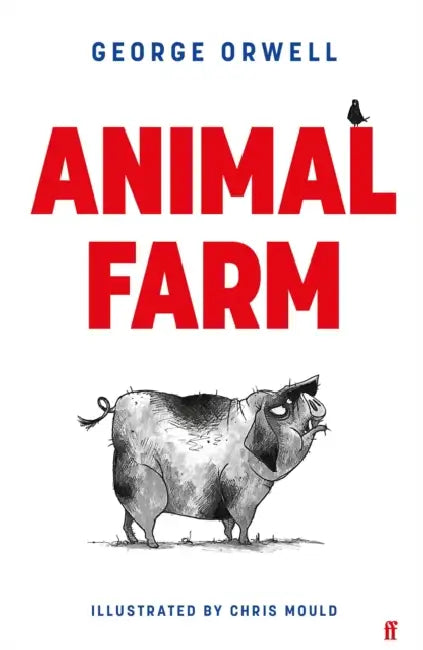 Animal Farm by George Orwell