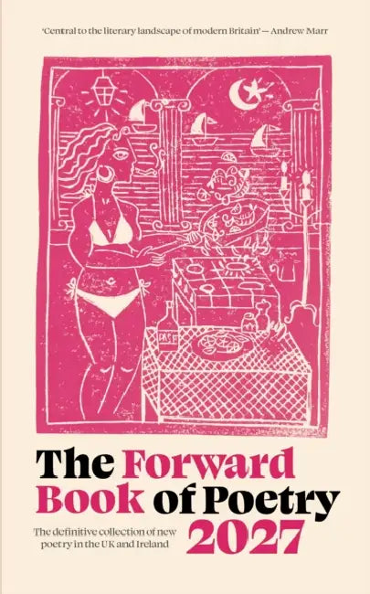 The Forward Book of Poetry 2027 by Various Poets