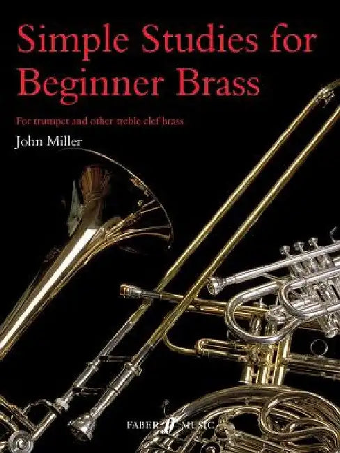 Simple Studies for Beginner Brass by John Miller