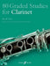 80 Graded Studies for Clarinet, Book Two: 51-80 by John Davies