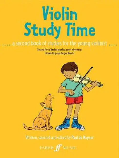 Violin Study Time: A Second Book of Studies for Young Violinists by Paul De Keyser