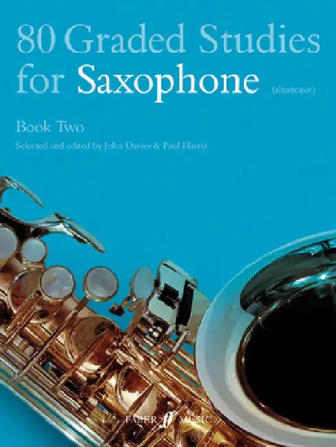 80 Graded Studies for Saxophone, Book Two: (Alto/Tenor) by John Davies