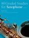 80 Graded Studies for Saxophone, Book Two: (Alto/Tenor) by John Davies