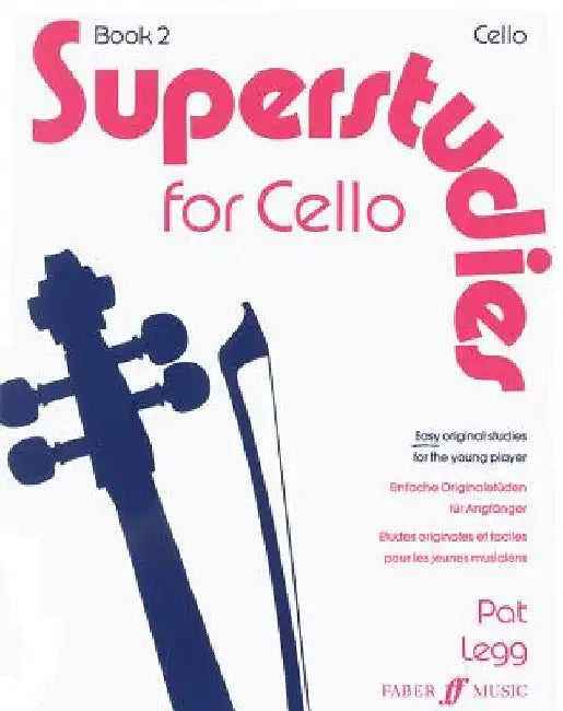 Superstudies Cello Book 2 by Patt Legg